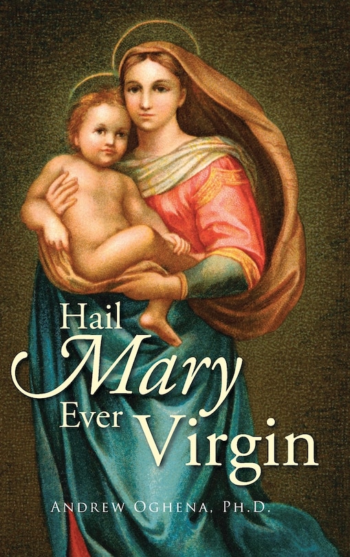 Front cover_Hail Mary Ever Virgin