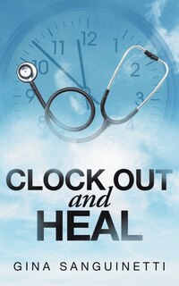 Front cover_Clock Out and Heal