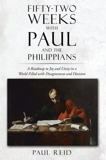 Front cover_Fifty-two Weeks with Paul and the Philippians