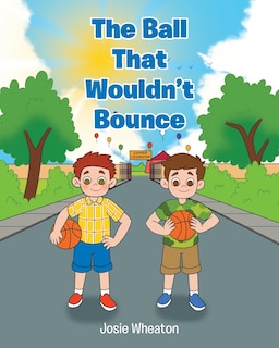 Front cover_The Ball That Wouldn't Bounce