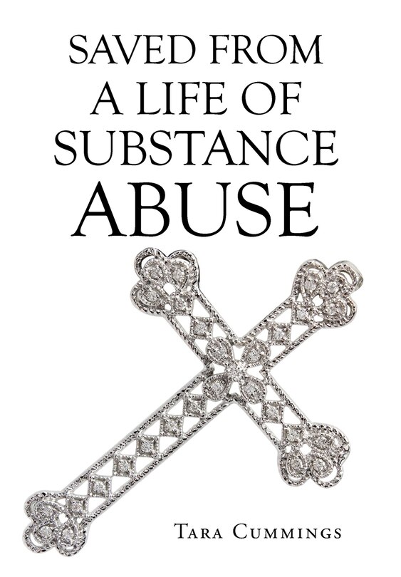 Couverture_Saved From A Life of Substance Abuse