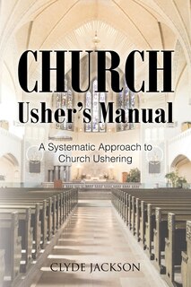 Front cover_Church Usher's Manual
