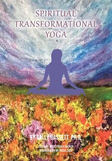 Front cover_Spiritual Transformational Yoga