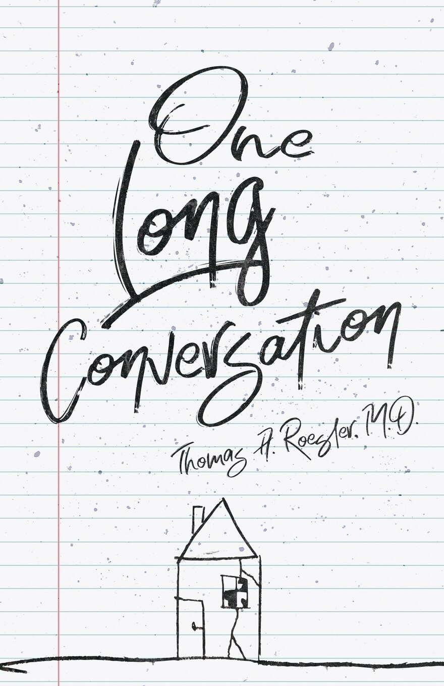 One Long Conversation Book By Thomas A Roesler, ('tp') | Indigo