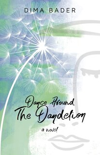 Front cover_Dance Around The Dandelion