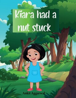 Front cover_Kiara had a nut stuck