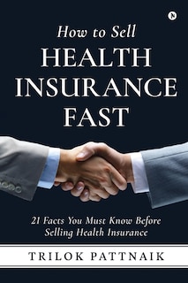 Couverture_How to Sell Health Insurance Fast