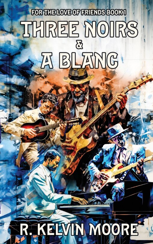 Front cover_Three Noirs & a Blanc