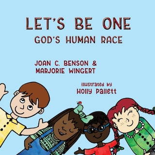 Let's Be One: God's Human Race