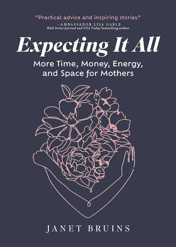 Front cover_Expecting It All: More Time, Money, Energy, and Space for Mothers