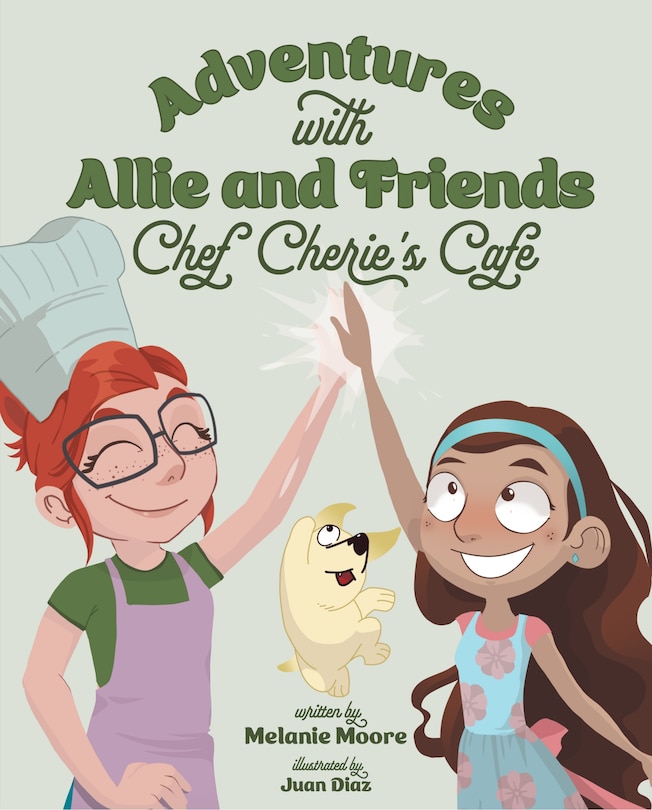 Couverture_Adventures with Allie and Friends: Chef Cherie's Cafe
