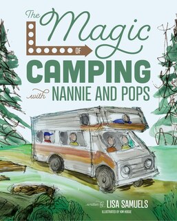 Couverture_The Magic of Camping with Nannie and Pops