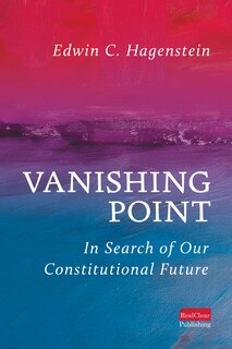 Couverture_Vanishing Point: In Search of Our Constitutional Future