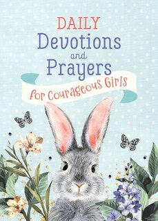 Front cover_Daily Devotions and Prayers for Courageous Girls