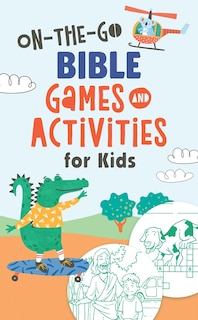 Couverture_On-the-Go Bible Games & Activities for Kids