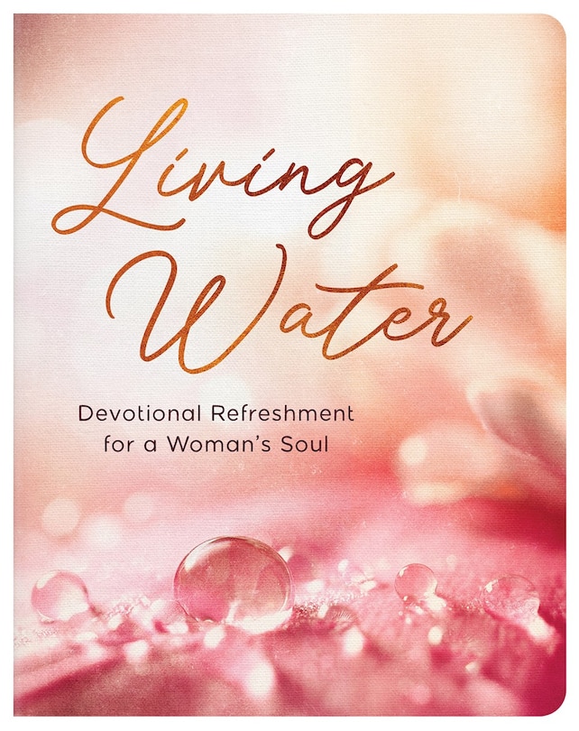 Front cover_Living Water: Devotional Refreshment for a Woman's Soul