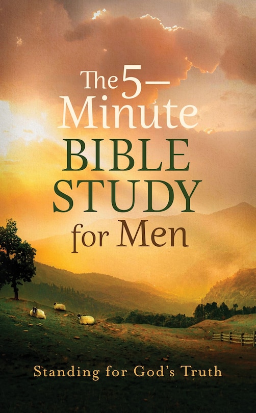 Front cover_The 5-Minute Bible Study for Men: Standing for God's Truth