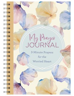 Couverture_My Prayer Journal: 3-Minute Prayers for the Worried Heart