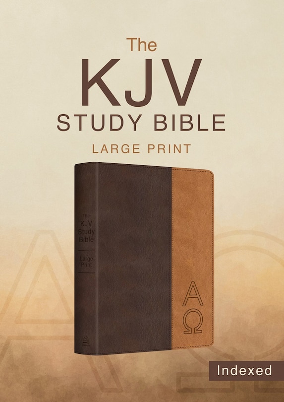 Front cover_The KJV Study Bible, Large Print (Indexed) [Two-Tone Brown Alpha & Omega]