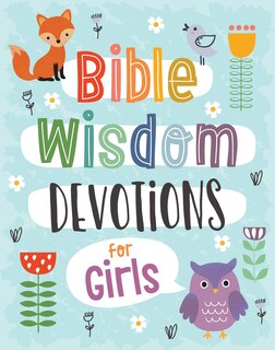 Front cover_Bible Wisdom Devotions for Girls