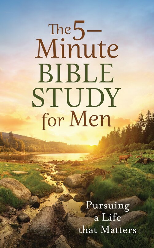Front cover_The 5-Minute Bible Study for Men: Pursuing a Life That Matters