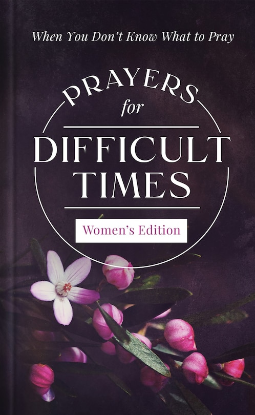 Front cover_Prayers for Difficult Times Women's Edition