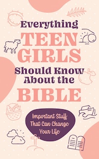 Couverture_Everything Teen Girls Should Know about the Bible