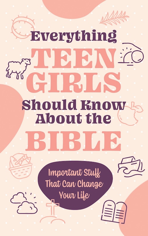 Couverture_Everything Teen Girls Should Know about the Bible