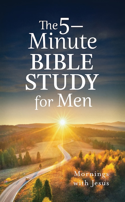 Front cover_The 5-Minute Bible Study for Men: Mornings with Jesus