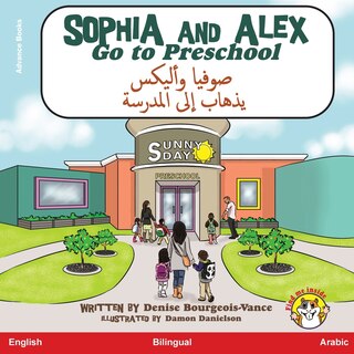 Couverture_Sophia and Alex Go to Preschool