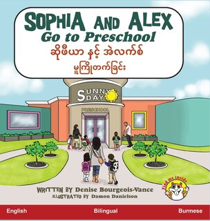 Couverture_Sophia and Alex Go to Preschool