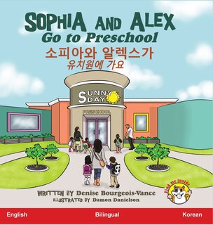 Front cover_Sophia and Alex Go to Preschool