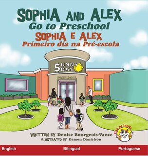 Front cover_Sophia and Alex Go to Preschool
