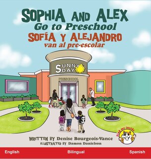 Couverture_Sophia and Alex Go to Preschool