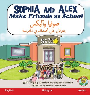Front cover_Sophia and Alex Make Friends at School