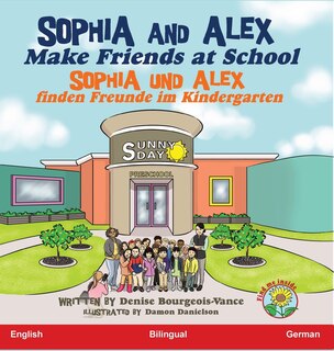 Front cover_Sophia and Alex Make Friends at School