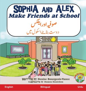 Couverture_Sophia and Alex Make Friends at School