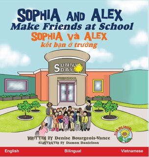 Front cover_Sophia and Alex Make Friends at School