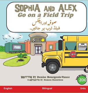 Front cover_Sophia and Alex Go on a Field Trip
