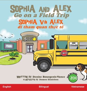 Front cover_Sophia and Alex Go on a Field Trip