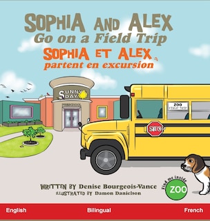 Couverture_Sophia and Alex Go on a Field Trip