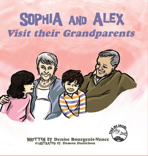 Couverture_Sophia and Alex Visit Their Grandparents