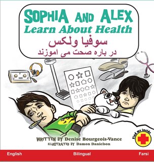 Couverture_Sophia and Alex Learn About Health