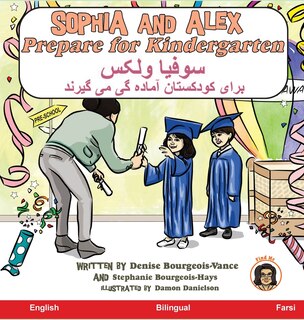 Couverture_Sophia and Alex Prepare for Kindergarten