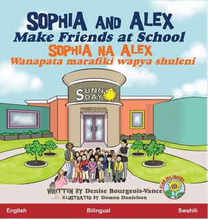 Couverture_Sophia and Alex Make Friends at School
