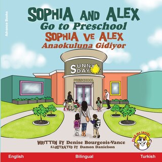 Couverture_Sophia and Alex Go to Preschool