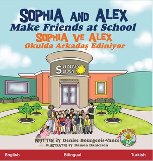 Front cover_Sophia and Alex Make Friends at School