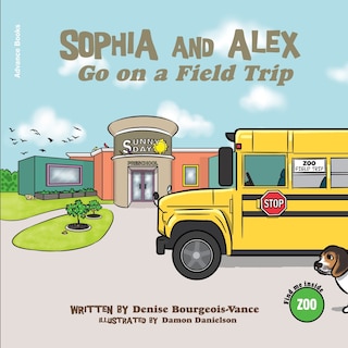 Couverture_Sophia and Alex Go on a Field Trip