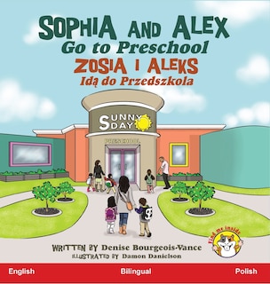 Couverture_Sophia and Alex Go to Preschool