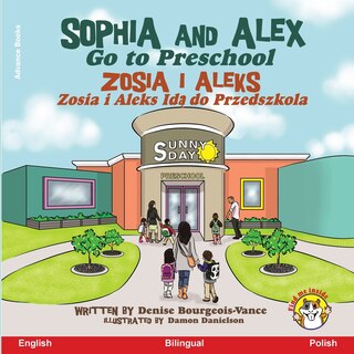 Couverture_Sophia and Alex Go to Preschool